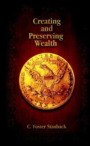 Cover image for Creating and Preserving Wealth