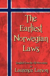 Cover image for The Earliest Norwegian Laws