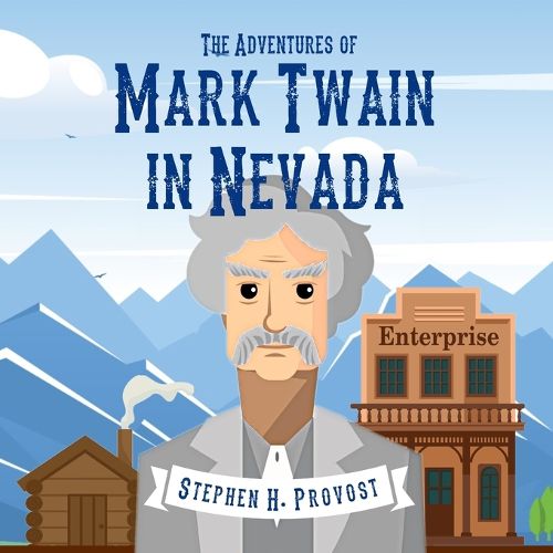 Cover image for The Adventures of Mark Twain in Nevada