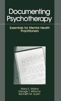 Cover image for Documenting Psychotherapy: Essentials for Mental Health Practitioners