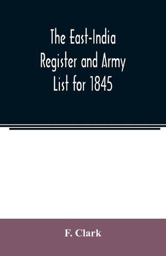 Cover image for The East-India Register and Army List for 1845