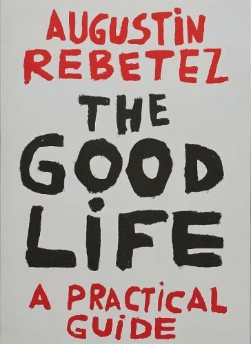 Cover image for The Good Life