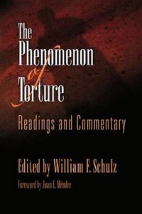 Cover image for The Phenomenon of Torture: Readings and Commentary