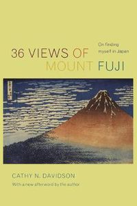 Cover image for 36 Views of Mount Fuji: On Finding Myself in Japan