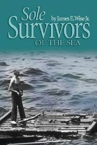 Cover image for Sole Survivors of the Sea