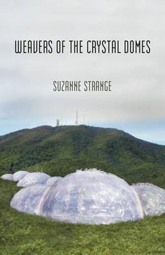 Cover image for Weavers of the Crystal Domes