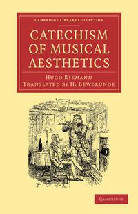 Cover image for Catechism of Musical Aesthetics