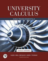 Cover image for University Calculus, Single Variable Plus Mylab Math with Pearson Etext -- 24-Month Access Card Package