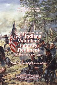 Cover image for Official History, 73rd Indiana Volunteer Infantry Regiment