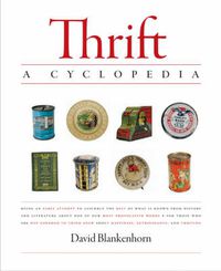 Cover image for Thrift: A Cyclopedia