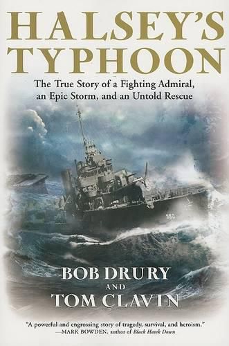 Cover image for Halsey's Typhoon: The True Story of a Fighting Admiral, an Epic Storm, and an Untold Rescue