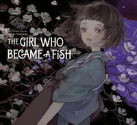 Cover image for The Girl Who Became a Fish: Maiden's Bookshelf