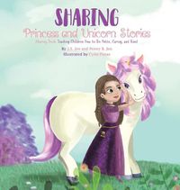 Cover image for Sharing: Teaching Children How to Be Polite, Caring, and Kind