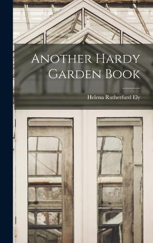 Cover image for Another Hardy Garden Book