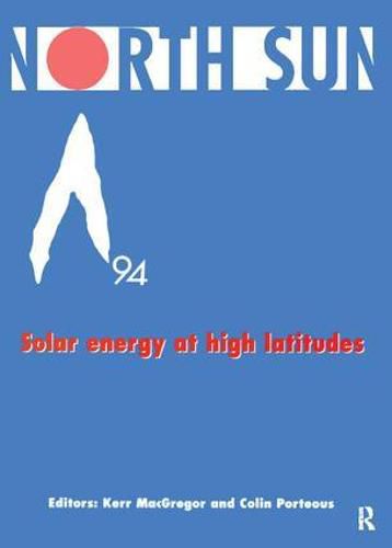 Cover image for North Sun '94: Solar Energy at High Latitudes