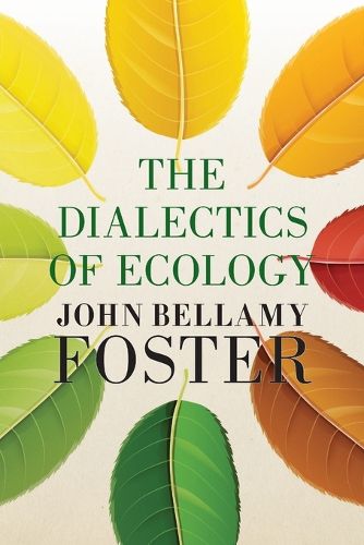 The Dialectics of Ecology
