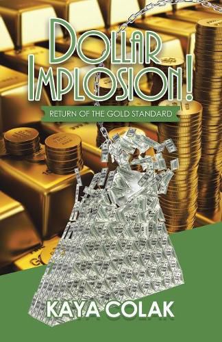 Cover image for Dollar Implosion!