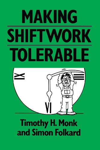 Cover image for Making Shiftwork Tolerable