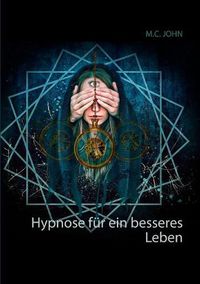 Cover image for Hypnose fur ein besseres Leben