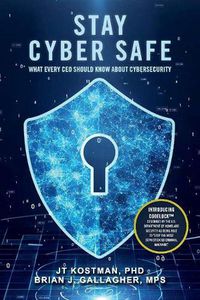 Cover image for Stay Cyber Safe: What Every CEO Should Know About Cybersecurity