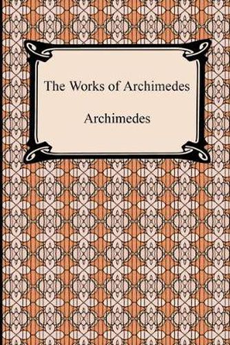 Cover image for The Works of Archimedes