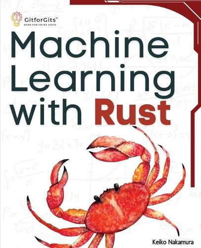 Cover image for Machine Learning with Rust (Edition1)