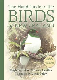 Cover image for The Hand Guide to the Birds of New Zealand