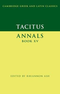 Cover image for Tacitus: Annals Book XV