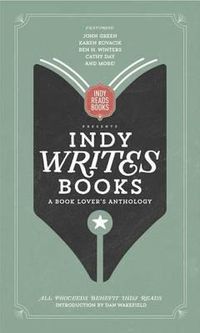 Cover image for Indy Writes Books: A Book Lover's Anthology