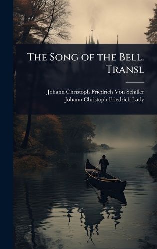 Cover image for The Song of the Bell. Transl