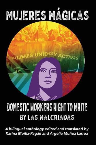 Cover image for Mujeres Magicas - Domestic Workers Right to Write: A Bilingual Anthology