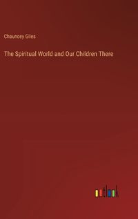 Cover image for The Spiritual World and Our Children There