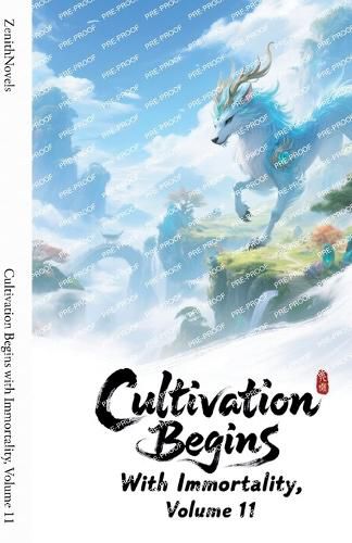 Cover image for Cultivation Begins with Immortality, Volume 11