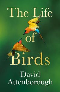 Cover image for The Life of Birds