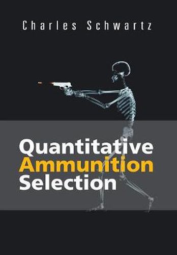 Cover image for Quantitative Ammunition Selection
