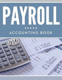 Cover image for Payroll Accounting Book