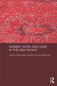 Cover image for Women, Work and Care in the Asia-Pacific