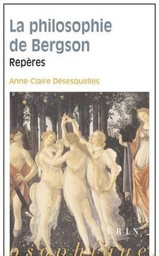 La Philosophie de Bergson: Reperes