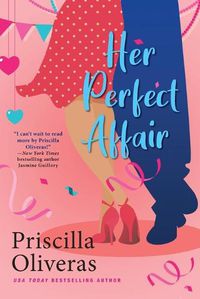 Cover image for Her Perfect Affair: A Feel-Good Multicultural Romance