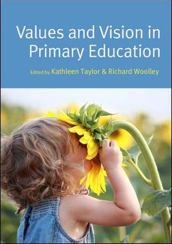 Cover image for Values and Vision in Primary Education