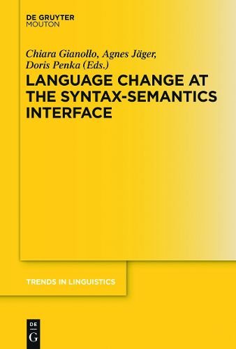Cover image for Language Change at the Syntax-Semantics Interface