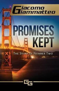 Cover image for Promises Kept: The Story of Number Two