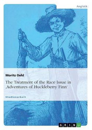 Cover image for The Treatment of the Race Issue in 'Adventures of Huckleberry Finn