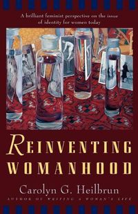 Cover image for Reinventing Womanhood