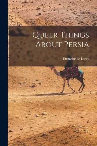 Cover image for Queer Things About Persia