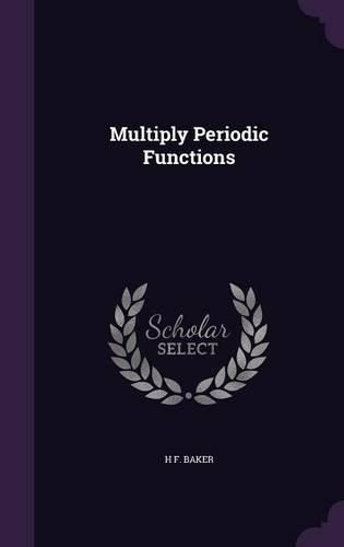 Cover image for Multiply Periodic Functions