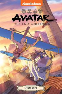 Cover image for Avatar The Last Airbender: Imbalance (Nickelodeon: Graphic Novel)