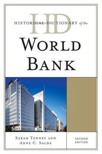 Cover image for Historical Dictionary of the World Bank