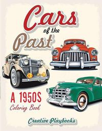 Cover image for Cars of the Past: A 1950s Coloring Book