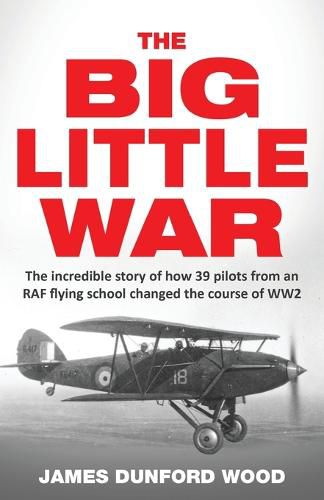 The Big Little War, James Dunford Wood (9781739266806) — Readings Books